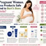 I’m a Pregnant Woman. Are Nivea Products Safe Compared to Burt’s Bees or Mustela?